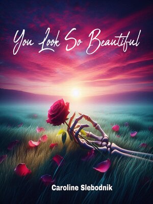 cover image of You Look So Beautiful
